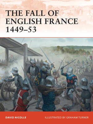 cover image of The Fall of English France 1449&#8211;53
